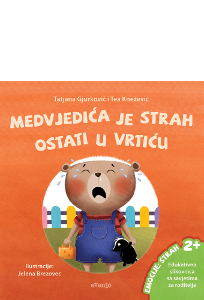 Medvjedića je strah ostati u vrtiću
