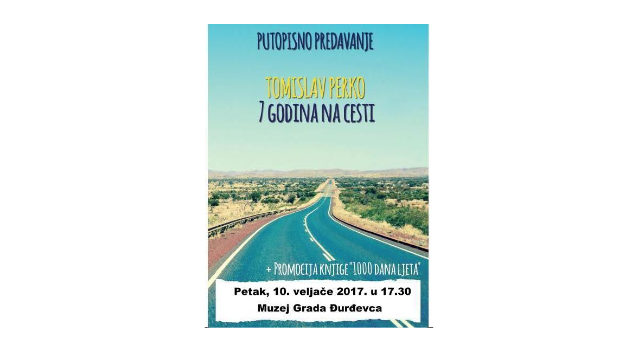 Putopisno predavanje Tomislav Perko – 7 godina na cesti