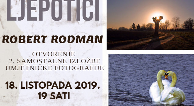 Izložba umjetničke fotografije “Putem prema ljepotici”