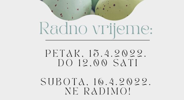 Obavijest o radnom vremenu