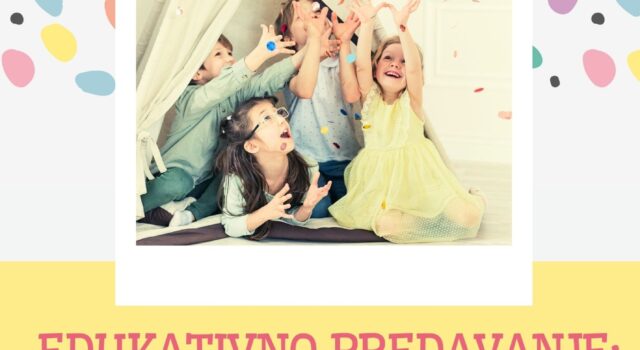 Ciklus od 4 predavanja o roditeljstvu pod zajedničkim naslovom “Podrška roditeljstvu”.